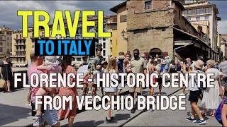 Travel to Italy - Florence - 4K - Historic Centre from Vecchio bridge - 2023
