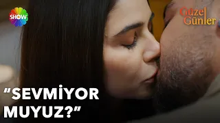 "Ben seviyorum..." | Güzel Günler 21. Bölüm