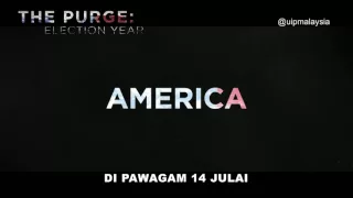 THE PURGE: ELECTION YEAR l PLEDGE SAFE l IN CINEMAS 14 JULY