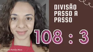 "108 dividido por 3" "108/3" "108:3" "Dividir 108 por 3" "Dividir 108 entre 3" "aula online divisão"