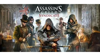 Assassin’s Creed Syndicate - Debut Trailer (RUS)