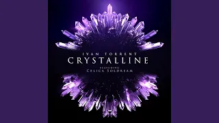 Crystalline (feat. Celica Soldream)