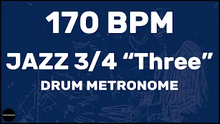 Jazz 3/4 "Three" | Drum Metronome Loop | 170 BPM