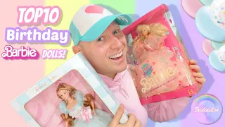 Top 10 Birthday Barbie Dolls in my collection! 🎈🎀🎁