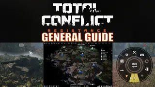 General Gameplay Guide for Total Conflict Resistance
