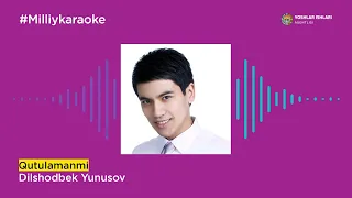 Dilshodbek Yunusov - Qutulamanmi | Milliy Karaoke