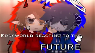 Eddsworld reacting to the future// gacha club// (remake)