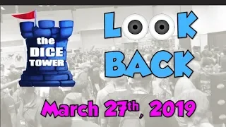 Dice Tower Reviews: Look Back   March 27, 2019