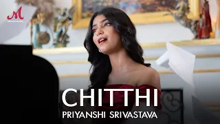 Chitthi | Priyanshi Srivastava | Priyanshu Soni | Aabir Vyas | Merchant Records | Love Song 2024