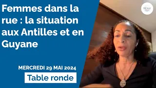 Femmes dans la rue : la situation aux Antilles et en Guyane