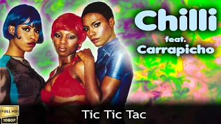 Chilli Feat. Carrapicho "Tic Tic Tac" (1997) [Restored Version FullHD]