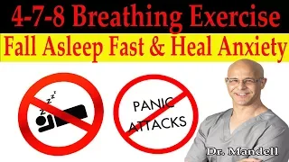 Fall Asleep Fast & Heal Anxiety: 4-7-8 Holistic Breathing Exercise - Dr Alan Mandell, DC