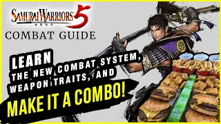 Samurai Warriors 5 Combat Guide - Making Combo, Learn Ultimate Skills and Weapon Traits
