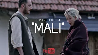 Na ishte njëherë "Mali" Episodi 4