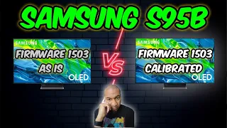 Samsung S95B Firmware 1503 No Changes vs 1503 Calibrated - SDR, HDR, HLG, & Game Mode SDR & HDR
