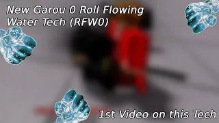 (NEW!) 0 Roll Flowing Water Garou Tech (aka RFW0)