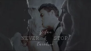 stefan & caroline ● never stop (+8x16)