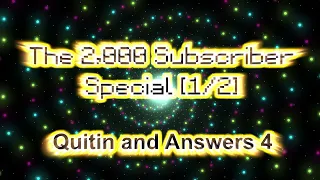 Quitin and Answers 4 (2,000 Sub Special [1/2])