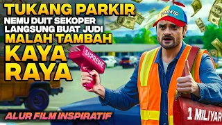 DIANGGAP MISKIN KARENA CUMA TUKANG PARKIR EH NEMU KOPER 1 MILYAR AUTO JADI SULTAN KAYA‼️ Alur Film