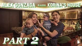 Alex Gonzaga raids Korina's House Part 2