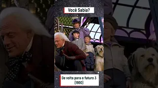 Você sabia? - De Volta Para o Futuro 3