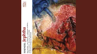 Jephtha, Acte 1, Scène 3, HWV 70 : Air "Dull Delay, In Piercing Anguish" (Hamor)