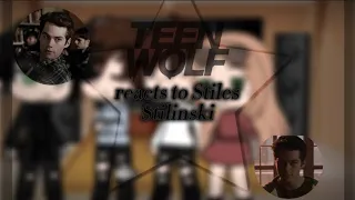 Teen wolf reacts to stiles stilinski | NO Part two. | Reupload/Remake | Christmas special 🎄