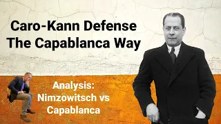 Нимцович против Капабланки - Классическое исследование защиты Каро-Канн