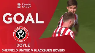 GOAL | Doyle | Sheffield United 3-2 Blackburn | Quarter-Final | Emirates FA Cup 22-23