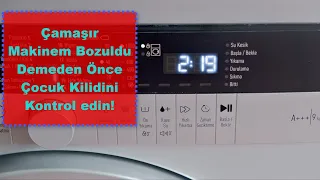 Arçelik ve Beko Çamaşır Makinesi Çocuk Kilidi Nasıl Açılır