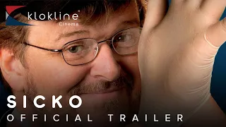 2007 Sicko Official Trailer 1 HD Lionsgate, The Weinstein Company