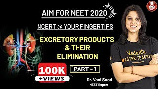 Excretory Products & Their Elimination Part -1 | Class 11 NEET Biology | AIM FOR NEET 2022 | Vedantu