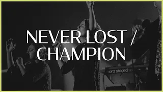 Never Lost / Champion || Worthy || IBC Live 2021
