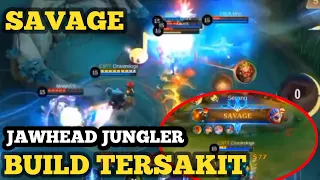 SAVAGE  JAWHEAD JUNGLER BUILD TOP GLOBAL ? Mobile legends