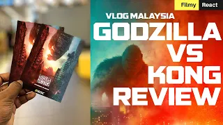 Godzilla Vs Kong REVIEW VLOG | Theatrical Experience | GSC Cinemas | Malaysian Indian | Filmy React