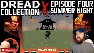 DREAD X COLLECTION - SUMMER NIGHT - Lets Play Horror Compilation Dread X Collection - Episode Four