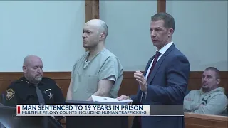 Man sentenced to up to 19 years in prison for human trafficking and involuntary manslaughter