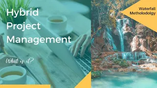 Hybrid Project Management Guide 2023 | Hybrid Project Management Methodology
