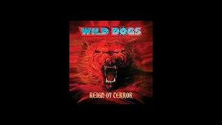 Wild Dogs - Reign Of Terror - Lyrics / Subtitulos en español (Nwobhm) Traducida