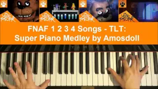 FNAF 1 2 3 4 - SUPER PIANO MEDLEY - The Living Tombstone (Piano Medley by Amosdoll)