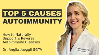 Autoimmune Diseases: Top 5 Causes & How to Reverse Autoimmunity Naturally