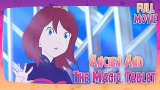 Ancien And The Magic Tablet | Japanese Full Movie | Animation Adventure Drama