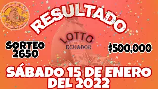 RESULTADO LOTTO SORTEO #2650 DEL SÁBADO 15 DE ENERO DEL 2022 /LOTERÍA DE ECUADOR/