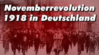Die Novemberrevolution 1918 in Deutschland