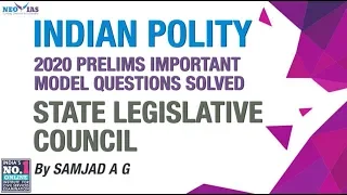 STATE LEGISLATIVE COUNCIL | 2020 PRELIMS IMPORTANT MODEL QUESTIONS SOLVED | INDIAN POLITY | Ekam IAS