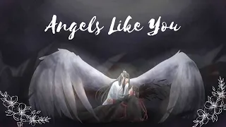 The Founder of Diabolism [Mo Dao Zu Shi] - Angels Like You