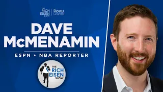 ESPN’s Dave McMenamin Talks Lakers, Embiid, Warriors & More | Full Interview | The Rich Eisen Show