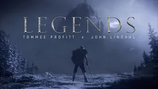 LEGENDS - Tommee Profitt x John Lindahl