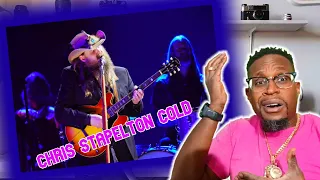 HES'S IN A GENRE ALL BY HIMSELF?| Chris Stapleton - "COLD" | FIRST TIME REACTION