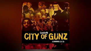 #AR Coolie18 - City of Gunz: Starring Lil ZZ (Mixtape)